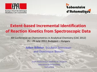 Extent-  -based Incremental Identification  based Incremental Identification  Extent  of Reaction