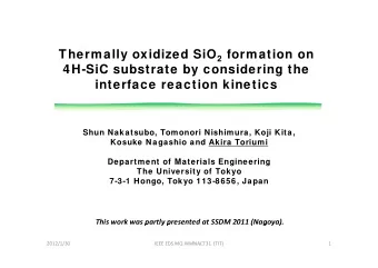 Thermally oxidized SiO 2 formation on  4H-SiC substrate by considering the  4H SiC substrate by