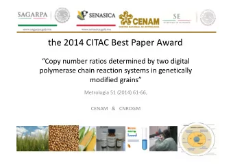 the 2014 CITAC Best Paper Award Copy number ratios determined by two digital polymerase chain