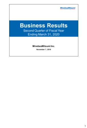 1  2  My name is Yoshida.  Today I would first like to explain the consolidated financial results