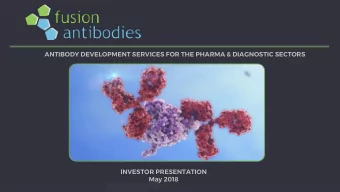 ANTIBODY DEVELOPMENT SERVICES FOR THE PHARMA &amp; DIAGNOSTIC SECTORS  INVESTOR PRESENTATION  May