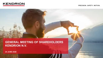 GENERAL MEETING OF SHAREHOLDERS  KENDRION N.V.  24 JUNE 2020  CAUTIONARY NOTE REGARDING FORWARD