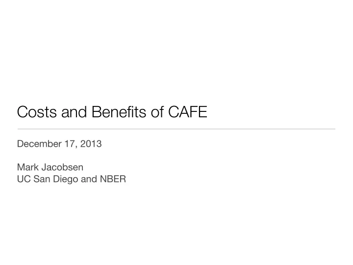 costs and benefits of cafe