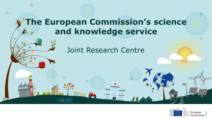 the european commission s science and knowledge service