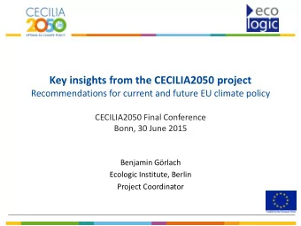 Key insights from the CECILIA2050 project  Recommendations for current and future EU climate policy