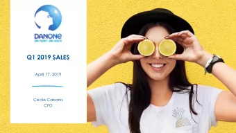 Q1 2019 SALES  April 17, 2019  Ccile Cabanis  CFO  I  1 I  Disclaimer  This presentation