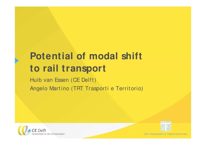 potential of modal shift potential of modal shift to rail