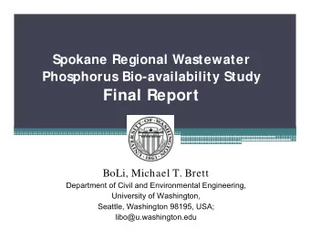 Final Report  BoLi, Michael T. Brett  Department of Civil and Environmental Engineering,