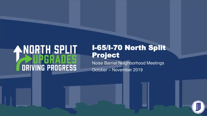 i 65 i 65 i 70 70 nor north split th split