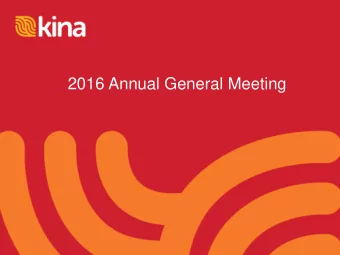 2016 Annual General Meeting  Important notice and disclaimer  You must read this notice before
