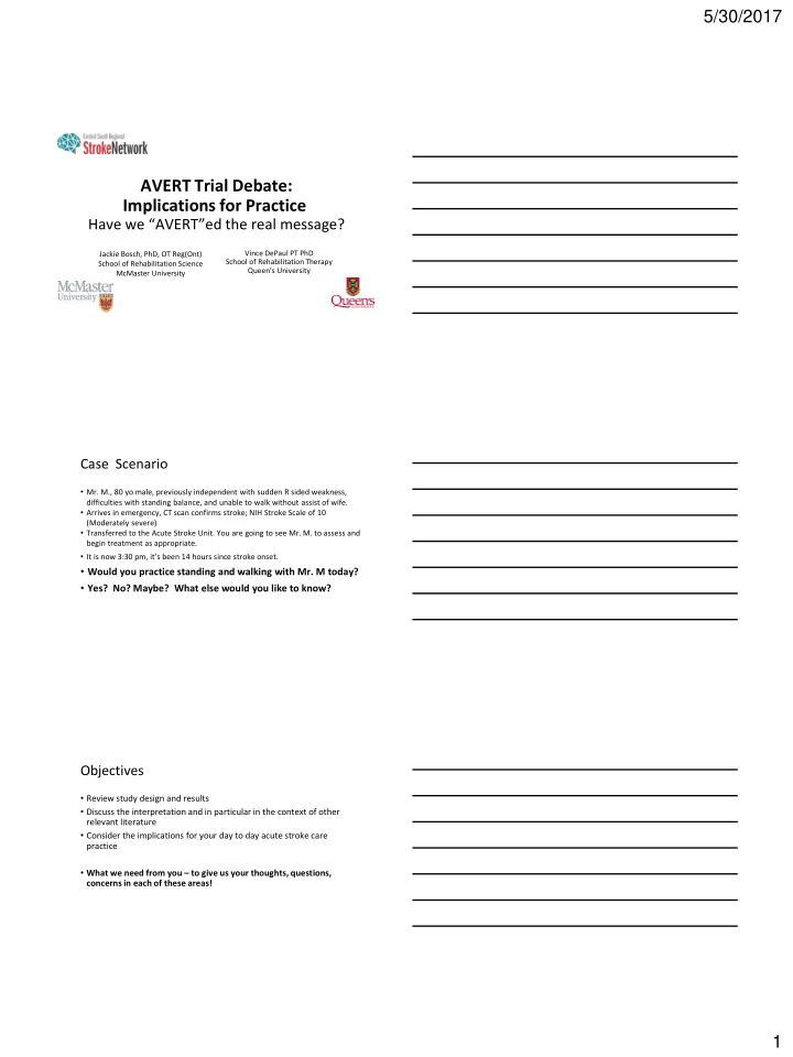 avert trial debate implications for practice