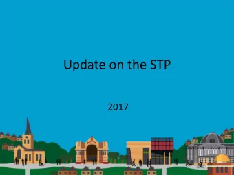 Update on the STP  2017  Our Society is changing and we need to change  Nationally life