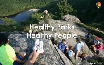 Healthy Parks  Healthy People  Acadia National Park  Facing Two Futures  Children in America