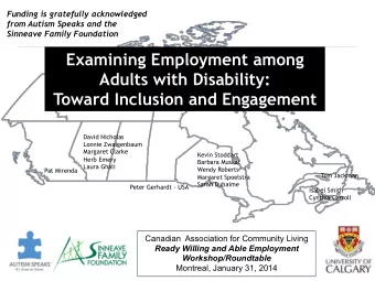 Examining Employment among  Adults with Disability:  Toward Inclusion and Engagement  David