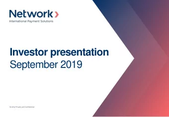 Investor presentation  September 2019  Strictly Private and Confidential  Disclaimer  This document