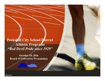 Peekskill City School District  Athletic Programs  Red Devil Pride since 1929  October 18,