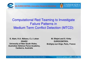 Computational Red Teaming to Investigate  Failure Patterns in  Medium Term Conflict Detection