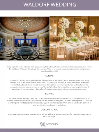 WALDORF WEDDING  Long regarded as the ultimate in elegance and sophistication, Waldorf Astoria has