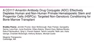 Depletes Human and Non-Human Primate Hematopoietic Stem and  Progenitor Cells (HSPCs): Targeted