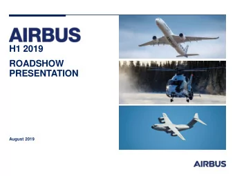 H1 2019  ROADSHOW  PRESENTATION  August 2019  SAFE HARBOUR STATEMENT  DISCLAIMER This presentation