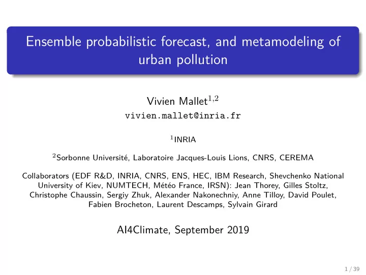 ensemble probabilistic forecast and metamodeling of urban