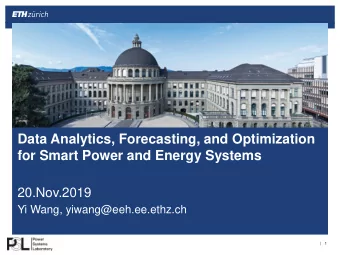 for Smart Power and Energy Systems  20.Nov.2019  Yi Wang, yiwang@eeh.ee.ethz.ch  |  1  Appointment
