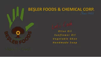 BELER FOODS &amp; CHEMICAL CORP.  Since 1955  O l i v e   O i l  S u n f l o w e r   O i l  V e g