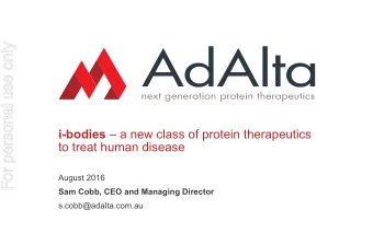 For personal use only i-bodies  a new class of protein therapeutics  to treat human disease