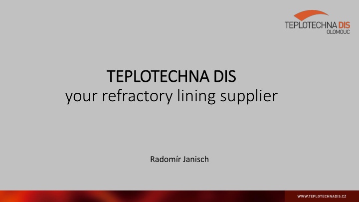 your refractory lining supplier