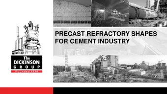 FOR CEMENT INDUSTRY  Dickinson Geographic Footprint  Office Locations    South Africa