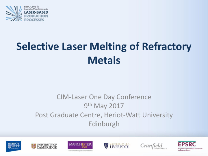 selective laser melting of refractory metals