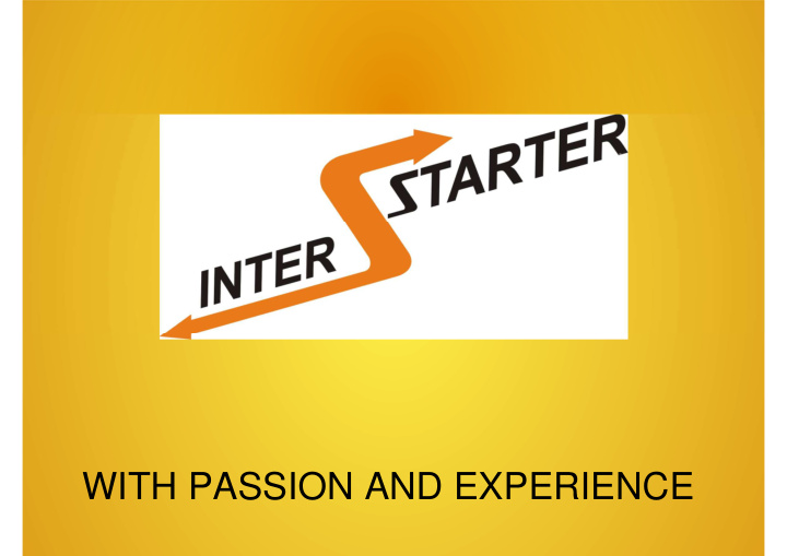 with passion and experience inter starter
