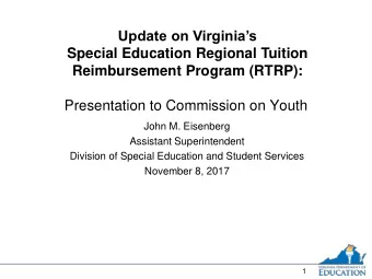 Update on Virginias  Special Education Regional Tuition  Reimbursement Program (RTRP):