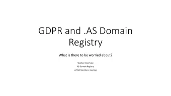 Registry  What is there to be worried about?  Stephen Deerhake  AS Domain Registry  ccNSO Members