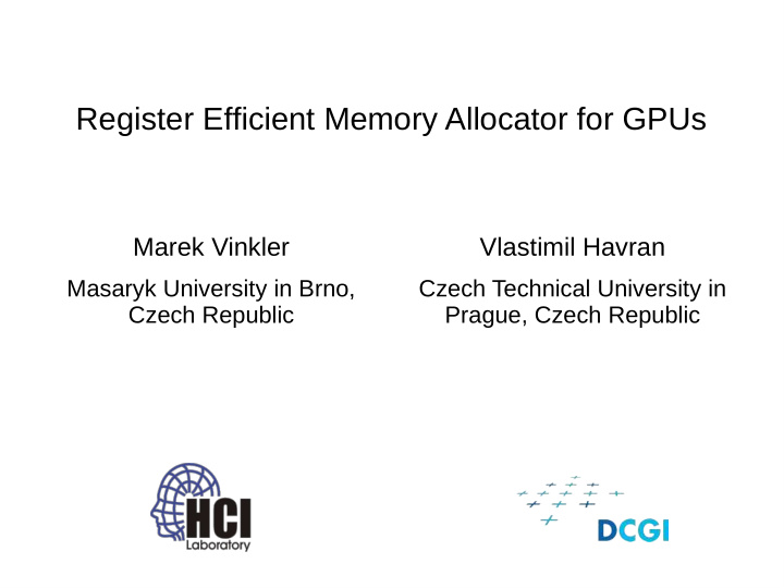 register efficient memory allocator for gpus