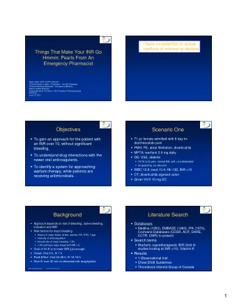 Objectives  Scenario One  To gain an approach for the patient with  71 yo female admitted