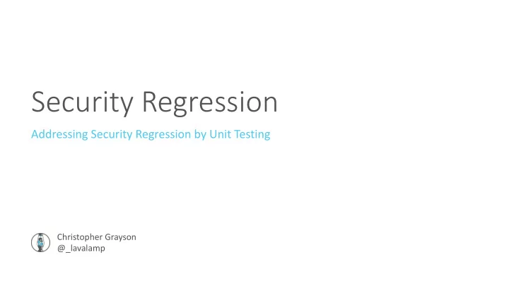 security regression