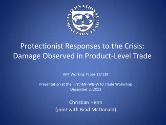 Damage Observed in Product-Level Trade  IMF Working Paper 11/139  Presentation at the First