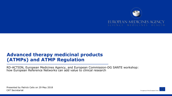 atmps and atmp regulation