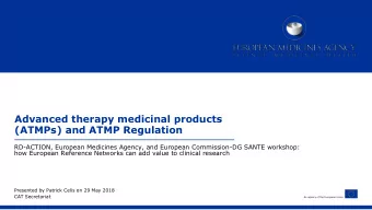 (ATMPs) and ATMP Regulation  RD-ACTION, European Medicines Agency, and European Commission-DG SANTE