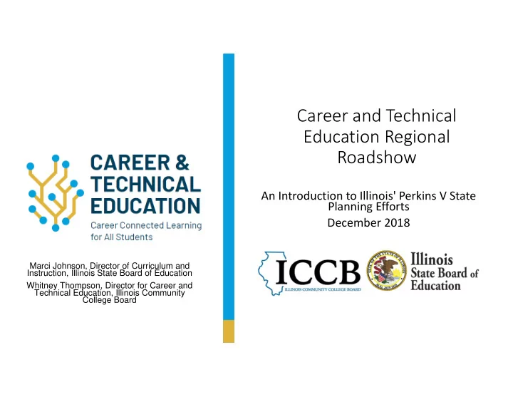 career and technical education regional roadshow