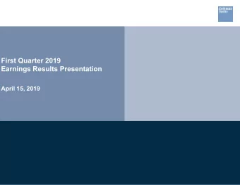 First Quarter 2019  Earnings Results Presentation  April 15, 2019  Earnings Call Agenda  1  David