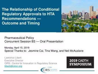 Regulatory Approvals to HTA Recommendations   Outcome and Timing  Pharmaceutical Policy