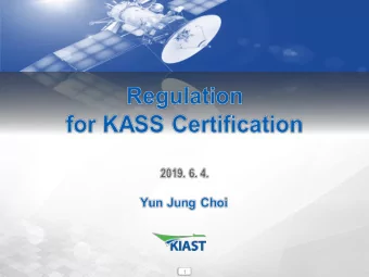 1  2  3  KASS Certification Procedure  Operation  System Certification  Certification  Training