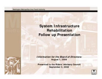 System I nfrastructure  Rehabilitation  Follow up Presentation  I nformation for the Board of