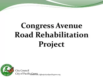 Congress Avenue  Road Rehabilitation  Project  City Council  City of Pacific Grove  Daniel Gho,