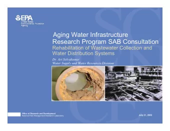 Aging Water Infrastructure  Research Program SAB Consultation  Rehabilitation of Wastewater