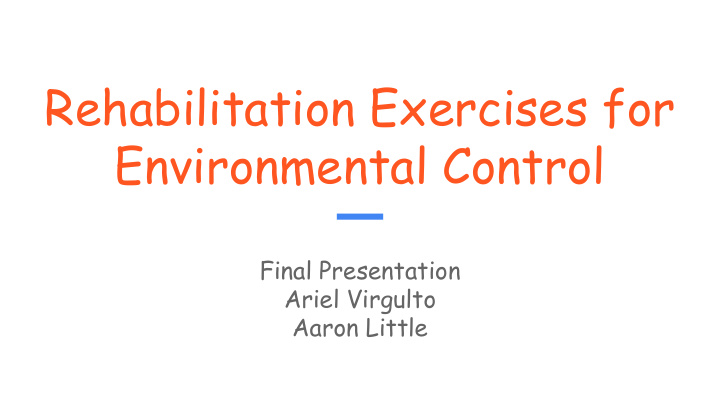 rehabilitation exercises for environmental control