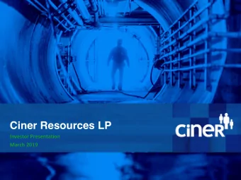 Ciner Resources LP  Investor Presentation  March 2019  Safe Harbor Statement  This presentation may