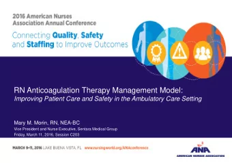 RN Anticoagulation Therapy Management Model: Improving Patient Care and Safety in the Ambulatory